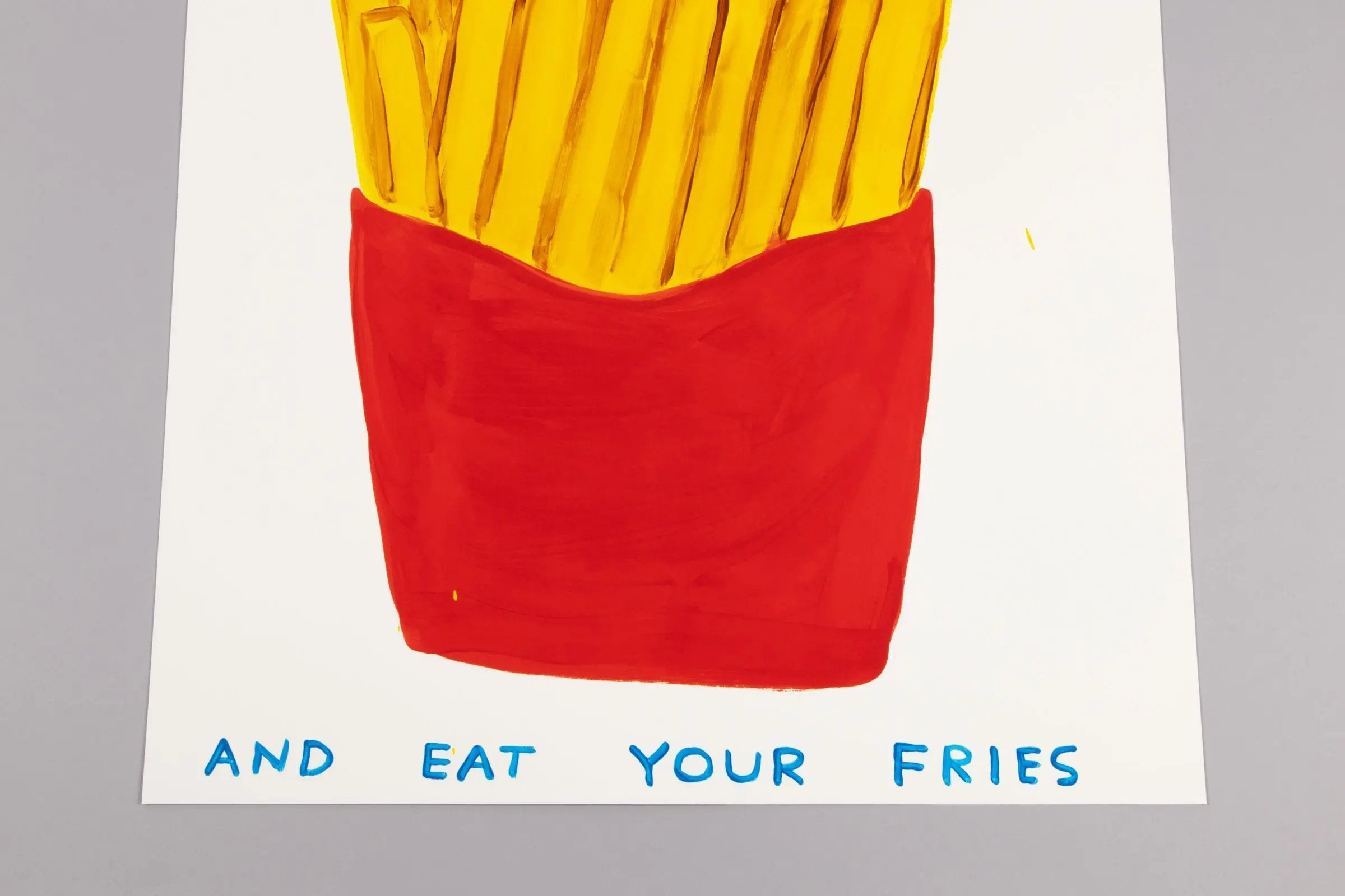 David Shrigley - Shut Up and Eat Your Fries