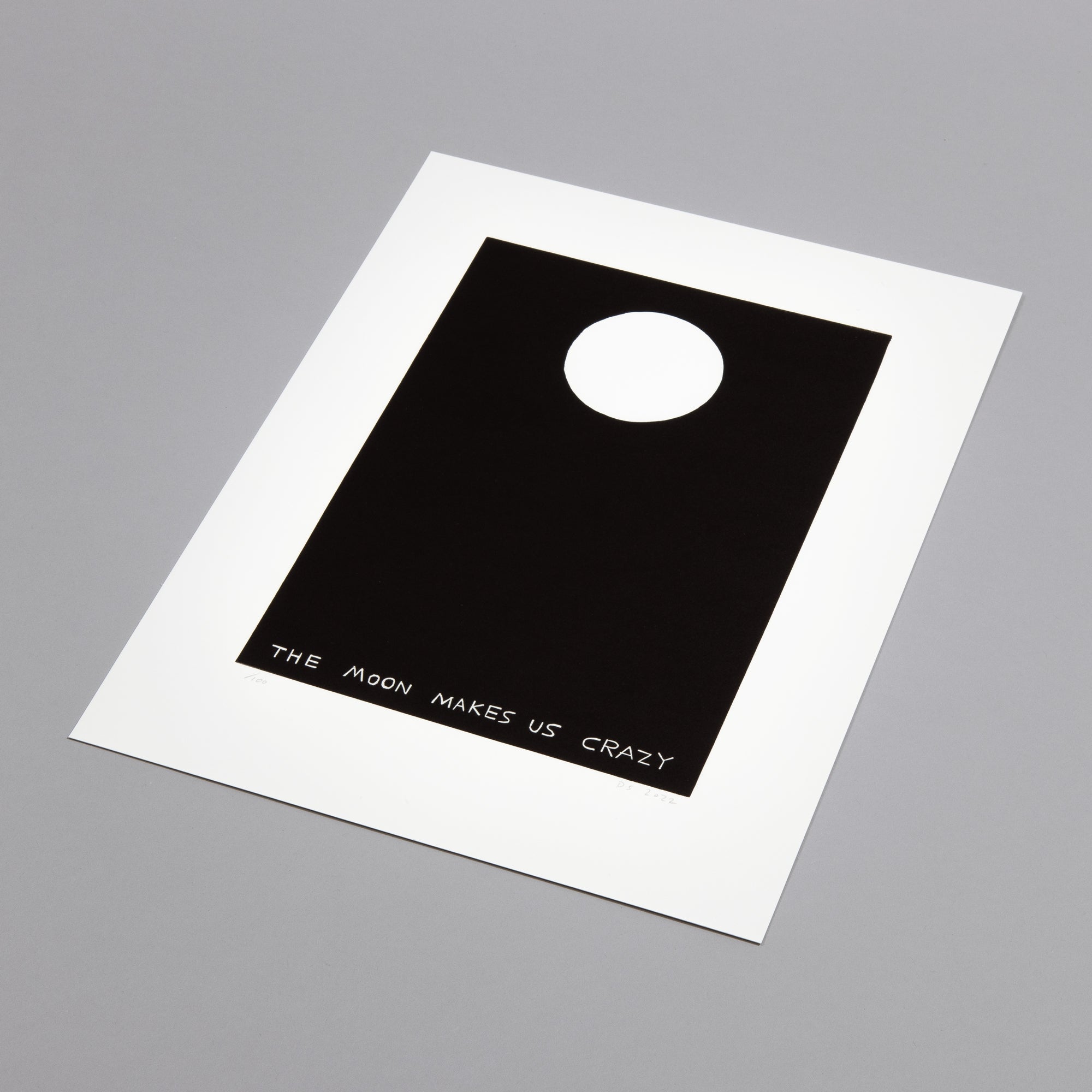 David Shrigley – The Moon Makes Us Crazy | Signed Print